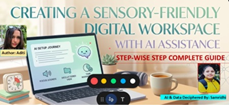 Creating a Sensory-Friendly Digital Workspace with AI Assistance